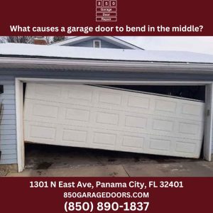 What causes a garage door to bend in the middle?
