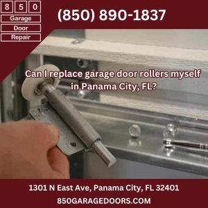 Can I replace garage door rollers myself in Panama City, FL?