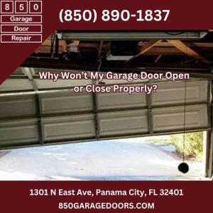 Why Won’t My Garage Door Open or Close Properly?