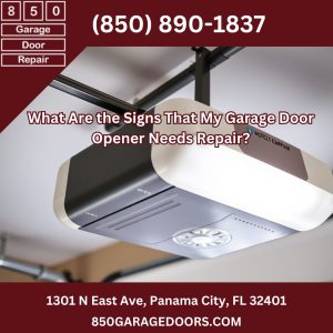 What Are the Signs That My Garage Door Opener Needs Repair?