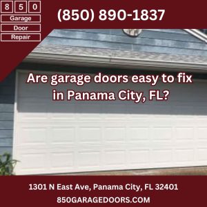 Are garage doors easy to fix in Panama City, FL?