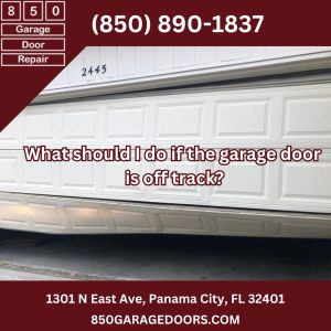 What should I do if the garage door is off track?