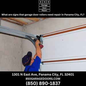 What are signs that garage door rollers need repair in Panama City, FL?