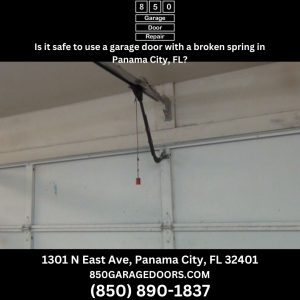 Is it safe to use a garage door with a broken spring in Panama City, FL?