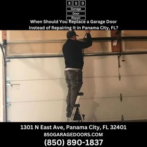 When Should You Replace a Garage Door Instead of Repairing It in Panama City, FL?