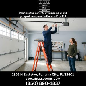 What are the benefits of replacing an old garage door opener in Panama City, FL?